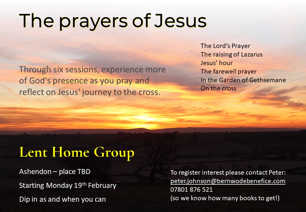 Lent Home Group - Prayers of Jesus - Mondays during Lent in Ashendon